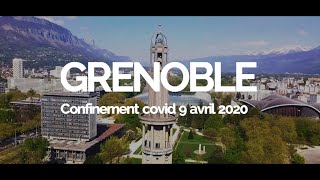 GRENOBLE À LHEURE DU CONFINEMENT 2020  Drone  voir description [upl. by Spurgeon]