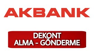 Akbank Mobil Dekont Alma Dekont Gönderme İşlemi [upl. by Ecneralc]