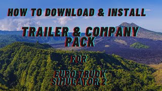 how to download amp install  trailer amp company pack for pro mods 252 ets 2 [upl. by Tad]