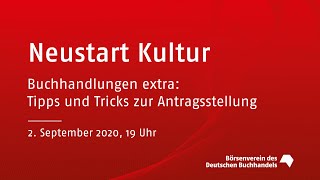 Neustart Kultur – Buchhandlungen extra Tipps und Tricks zur Antragsstellung [upl. by Amber537]