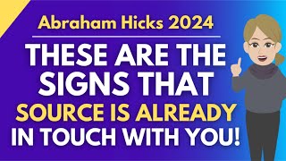 Youre Already In Touch with Source  Discover the Signs ✨🦋 Abraham Hicks 2024 [upl. by Akcinahs]