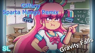 Gravity Falls Giffany  Sparta Mango Remix [upl. by Bink341]