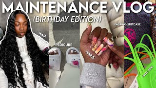 BIRTHDAY MAINTENANCE VLOG PREP FOR VACATION Nails Lashes Hair Pedicure Packing amp More 𐙚♡ [upl. by Airamesor949]