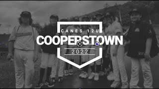 CANES 12U Baseball Cooperstown [upl. by Etnaud]