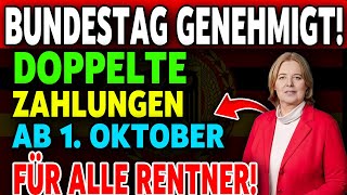 Bundestag sichert zu Ab 1 Oktober gibt es doppelte Rentenzahlungen für alle [upl. by Artaed]