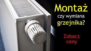 Ile kosztuje montaż grzejnika   Wymiana grzejnika cena  Odpowietrzanie grzejnika  Wymiana zaworu [upl. by Yelyak]