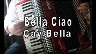 Çav Bella I Bella Ciao I Murathan Akordeon [upl. by Sidnee856]