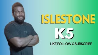 Isleston  K5 2023 [upl. by Mitman]