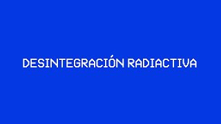 Desintegración Radiactiva Trailer [upl. by Luis]