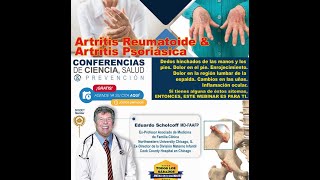 Artritis Reumatoide amp Artritis Psoriásica  Dr Eduardo Scholcoff MD [upl. by Tirb]