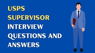 USPS Supervisor Interview Questions And Answers [upl. by Burnight898]