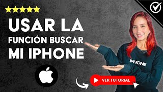 Cómo Usar la FUNCIÓN BUSCAR mi iPhone  🔎 Rastrear tu iPhone Perdido 📱 [upl. by Ennagrom]