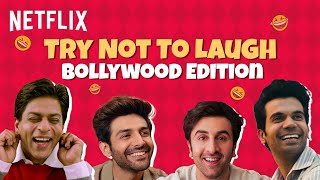 Try Not To Laugh Challenge ft Shah Rukh Khan Kartik Aaryan Ranveer Singh amp more  Netflix India [upl. by Egor]