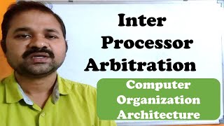 Inter Processor Arbitration in Computer Organization Architecture  Serial  Parallel  Dynamic [upl. by Urbannai]