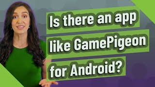 Is there an app like GamePigeon for Android [upl. by Alleen]