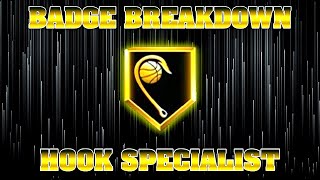 Hook Specialist Badge Breakdown 2k25 Is Hook Specialist a Good Badge for NBA 2k25 Next Gen [upl. by Berglund16]