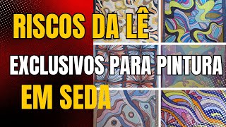 Riscos da Lê Exclusivos para Pintura em Seda [upl. by Sunev]