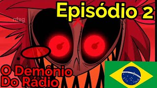 HAZBIN HOTEL  O RÁDIO MATOU A ESTRELA DO VÍDEO  Episódio 2  Explicado React e LEGENDADO PTBR [upl. by Erek]