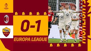 ANCORA MANCIOOO  Milan 01 Roma  Europa League Highlights 202324 [upl. by Eurd]