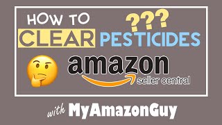 How to Clear Pesticides Gating Amazon Seller Central Answer Key [upl. by Tricia]