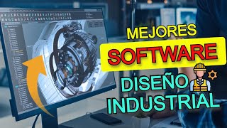 7 Mejores Programas De DISEÑO INDUSTRIAL Para INGENIEROS INDUSTRIALES  SOFTWARE En ING INDUSTRIAL [upl. by Lara]