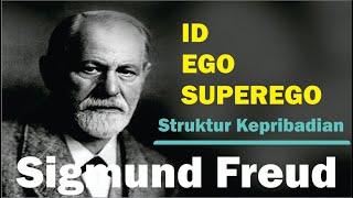 ID EGO DAN SUPEREGO Struktur kepribadian Sigmund Freud [upl. by Tabb]