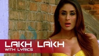 Lakh Lakh Lyrical Song  Kambakkht Ishq  Akshay Kumar amp Kareena Kapoor [upl. by Darrej]