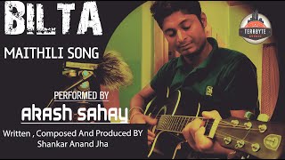 Bilta Unplugged Version  Maithili Song [upl. by Yespmed]