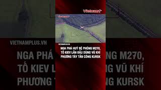 Nga phá huỷ bệ phóng M270 tố Kiev lần đầu dùng vũ khí phương Tây tấn công Kursk  VN [upl. by Obbard354]