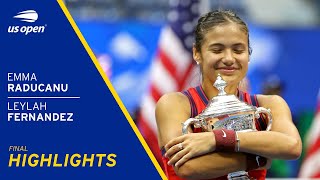 Emma Raducanu vs Leylah Fernandez Highlights  2021 US Open Final [upl. by Wernda636]