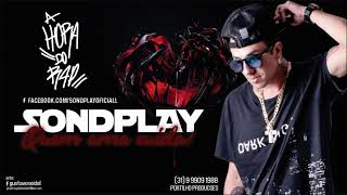 Sondplay  Quem Ama Cuida [upl. by Ecitnerp]