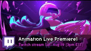 NEW ANIMATION PREMIERE Livestream [upl. by Trebmal]