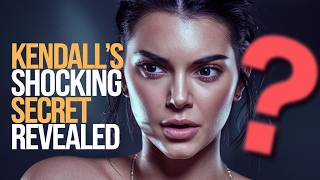 Kendall Jenners SHOCKING SECRET Revealed [upl. by Servetnick38]