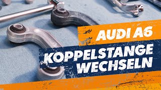 Koppelstange wechseln  Audi A6 TUTORIAL [upl. by Calley]