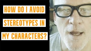 How do I avoid stereotypes in my characters  BlueCat Screenplay Competition [upl. by Lambart943]