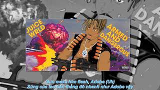 Lyrics  Vietsub Juice WRLD  Armed amp Dangerous [upl. by Kemble101]