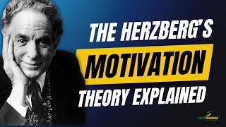 Herzberg Theory of Motivation [upl. by Sherard]