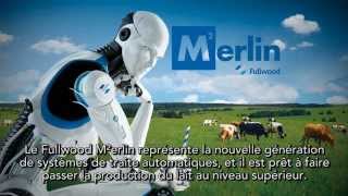 Nouveau robot de traite M²erlin Fullwood [upl. by Sile177]