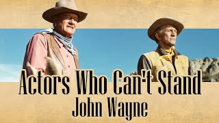 4 Actors Who Hated John Wayne… And 1 We Were All Wrong About [upl. by Ricoriki]