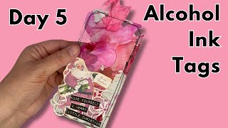 Transparency Alcohol Ink Tags  12 Days of Christmas Junk Journal Ideas [upl. by Kenti]