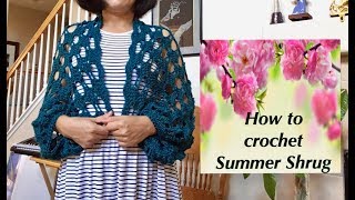 How to crochet Summer Shrug [upl. by Atiras]