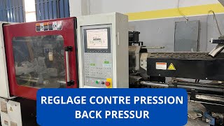 Reglage Contre Pression sur Machine Injection Plastique [upl. by Tegdig519]