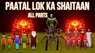 Paatal lok Ka Shaitaan All Parts  Gulli Bulli  MAKE JOKE HORROR CARTOON  SHAITAAN [upl. by Yzmar]