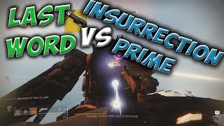 Last Word Only vs Insurrection Prime [upl. by Pia]