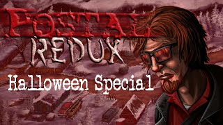 16 Postal Redux Halloween Special [upl. by Lancelot]