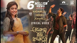 Aadavallu Meeku Joharlu  Title song Lyrical 4K  Sharwanand Rashmika Mandanna  Devi Sri Prasad [upl. by Adialeda]