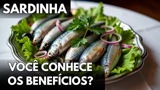 Sardinha Você realmente conheçe os benefícios [upl. by Crandell]