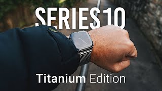 Apple Watch Series 10 Titanium Edition HONEST review [upl. by Hedley]