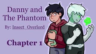 Danny and the Phantom Podfic Chapter 1 [upl. by Nathanoj915]