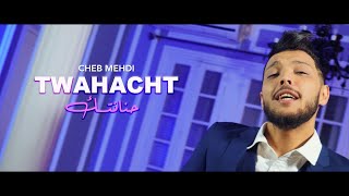 Cheb Mehdi  Twahacht Hnantek Clip Officiel 2022  الشاب مهدي  توحشت حنانتك [upl. by Azaleah501]